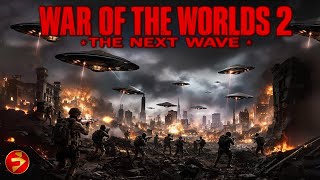 WAR OF THE WORLDS 2: THE NEXT WAVE