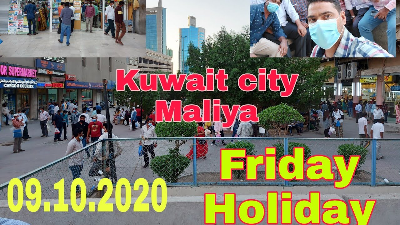 Kuwait cityMaliyaFridayHoliday YouTube
