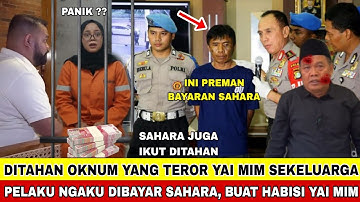 DITAHAN!! PELAKU SURUHAN SAHARA YANG SERANG YAI MIM !! NGAKU DIBAYAR SAHARA BUAT CELAKAI YAI MIM
