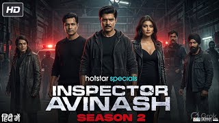 Inspector Avinash 2 Full Movie 2026 | Randeep Hooda | JioHotstar | HD Crime Thriller Reports & Facts