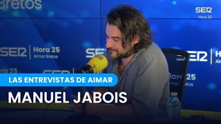 Las entrevistas de Aimar | Manuel Jabois | Hora 25