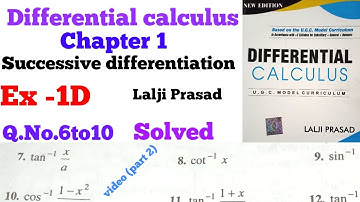 Differential calculus exercise 1D successive differentiation Q.no.6to10 solved video (part 2)