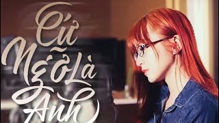 Cứ ngỡ là anh | Như Hexi Cover