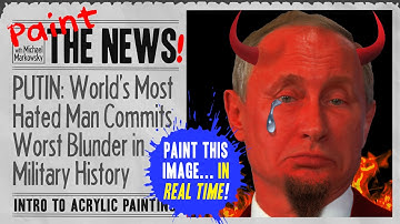 Paint Russian President Vladimir Putin as "Sad Satan"! – Easy Intro to Acrylic – Paint the News!