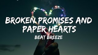 Broken Promises and Paper Hearts 💔 | (Official Lyric Video) | Emotional Sad Song About Heartbreak