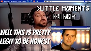 Brad Paisley - Little Moments | Reaction