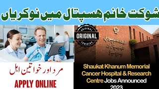 Jobs In Shaukat Khanum Hospital 2023 | How to Apply For Shaukat Khanum Jobs Step by Step Process screenshot 2