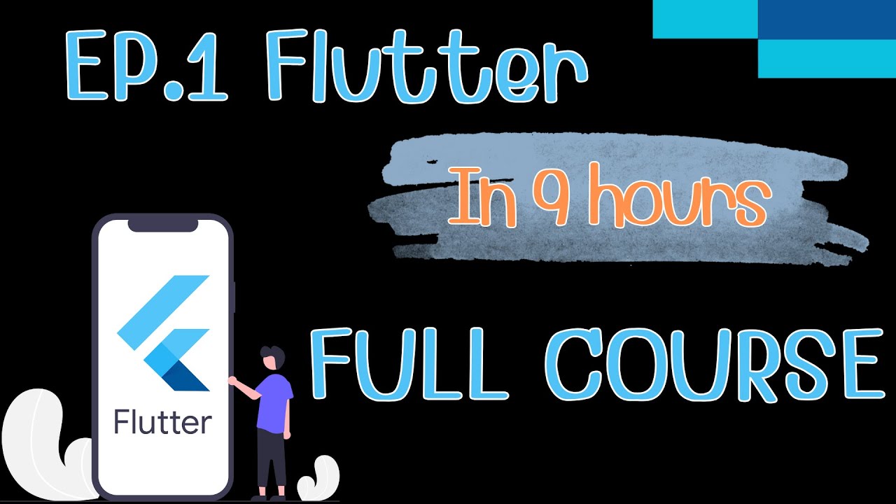 EP.1/2 การพัฒนาแอปพลิเคชั่นด้วย Flutter ใน 16 ชั่วโมง (Full Course)