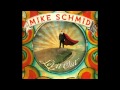 Mike Schmid - Be Yourself