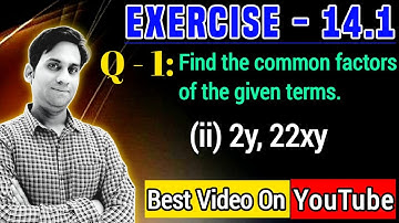 Find the common factors of the given terms (ii) 2y, 22xy | class 8 maths ch-14 ex-14.1 q 1(ii)