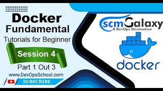 Docker Fundamental Tutorials for Beginner | Session 4 | Part 1 Out 3