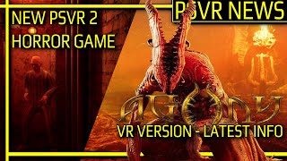 Psvr News Agony Vr For Psvr 2 New Psvr 2 Horror Game Announced