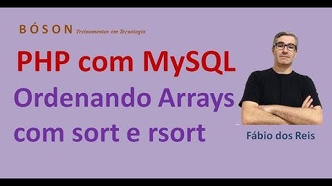 Curso de PHP - Ordenação de Arrays com as funções sort e rsort