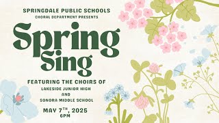 Lakeside Junior High  and Sonora Middle School | 2025 Spring Sing