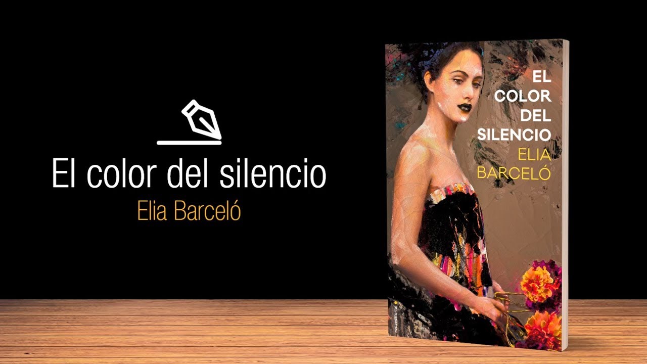 Elia Barceló nos platica sobre el EL COLOR DEL SILENCIO