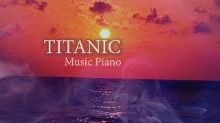 TITANIC My Heart Will Go on Piano Relaxing Music | Titanic Song | Sleep Music | Study