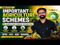 Important Agriculture Schemes 2026 | Latest Current Affairs for UPSC, NABARD, AFO, ADO