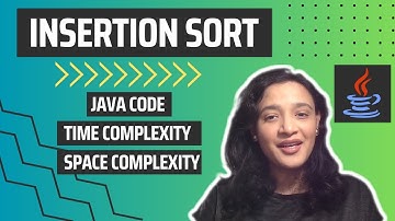 How Insertion Sort works? Sorting Algorithm | Explanation + Java Code