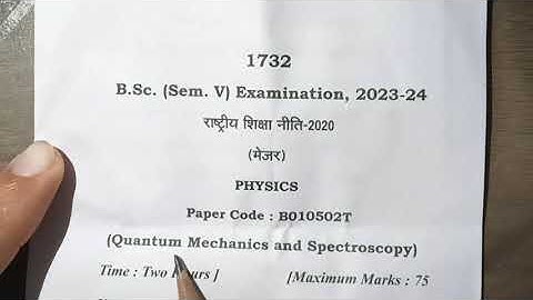 B.Sc 5th semester physics question paper || Quantum Mechanics And Spectroscopy ||
