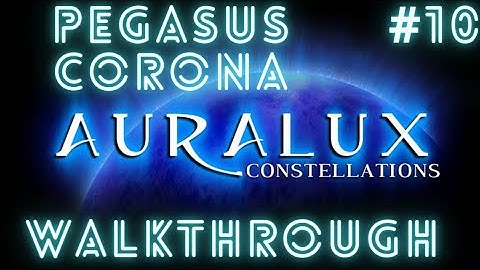 Auralux 2 Constellations | Pegasus Corona | Full Level Walkthrough