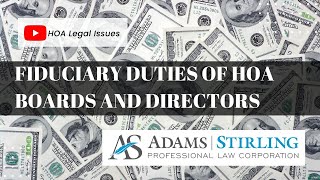 Fiduciary Duties of HOA Boards of Directors (2-Minute Video).