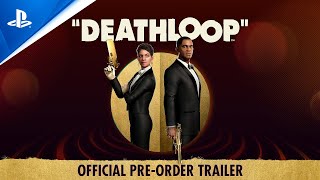 『DEATHLOOP』– 公式予約トレーラー