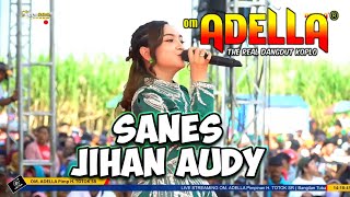 OM ADELLA||SANES - JIHAN AUDY||TASYAKURAN PERNIKAHAN RAYHAN WIJAYANTI TLOGOWUNGU PATI 6