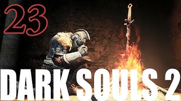 Dark Souls 2 Gameplay Walkthrough Part 23 - Boss - Flexile Sentry