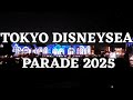 Tokyo DisneySea Parade 2025 / Sea Of Dreams 2025