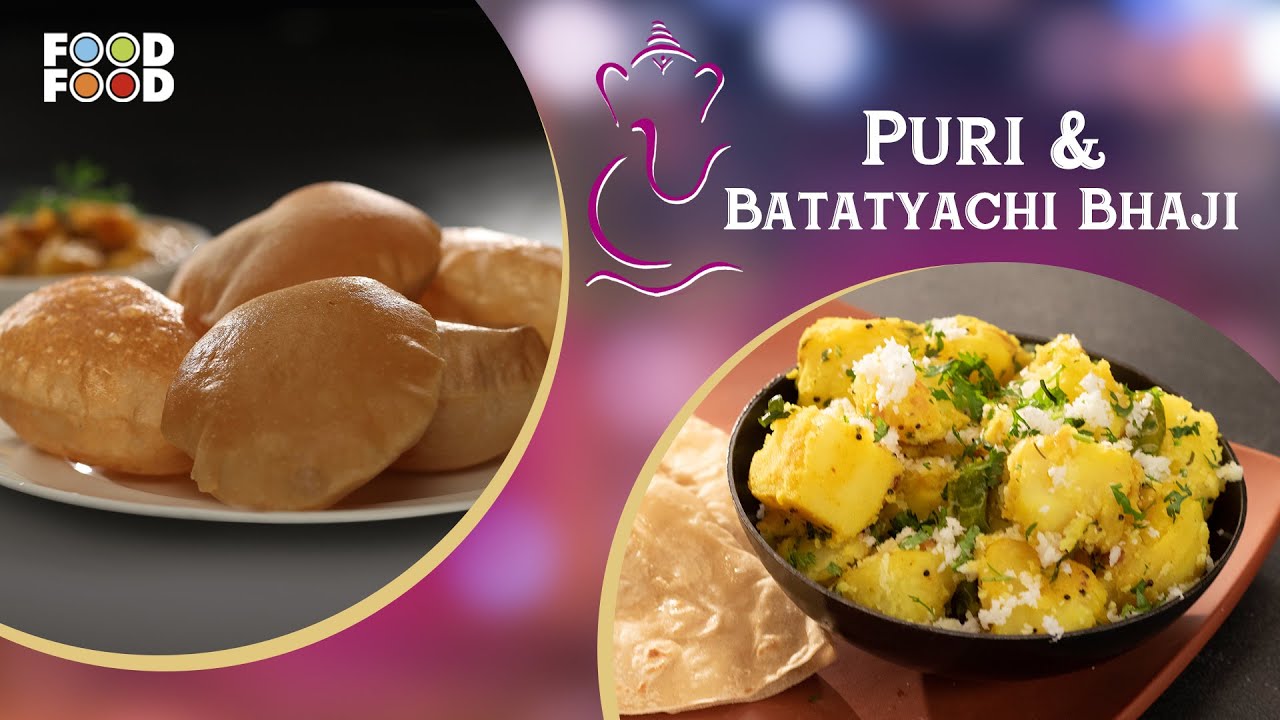 Halwai style पूरी भाजी | Puri Batatyachi Bhaji | Ganesh Chaturthi Recipes | FoodFood