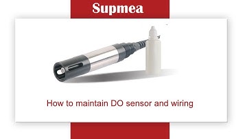 DM2800 DO sensor  DO 7011maintance and Instrument wiring