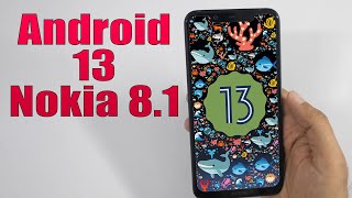 Install Android 13 on Nokia 8.1 (AOSP Rom) - How to Guide! screenshot 3