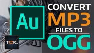 How to Convert MP3 to OGG - Adobe Audition CC