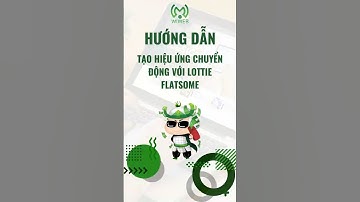 Hướng dẫn tạo hiệu ứng chuyển động với Lottie Flatsome #wiweb #wordpress #flatsome