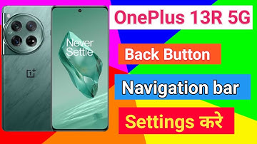 OnePlus 13R 5G Back Button Setting | OnePlus 13R 5G me Back button kaise lagaye Navigation key