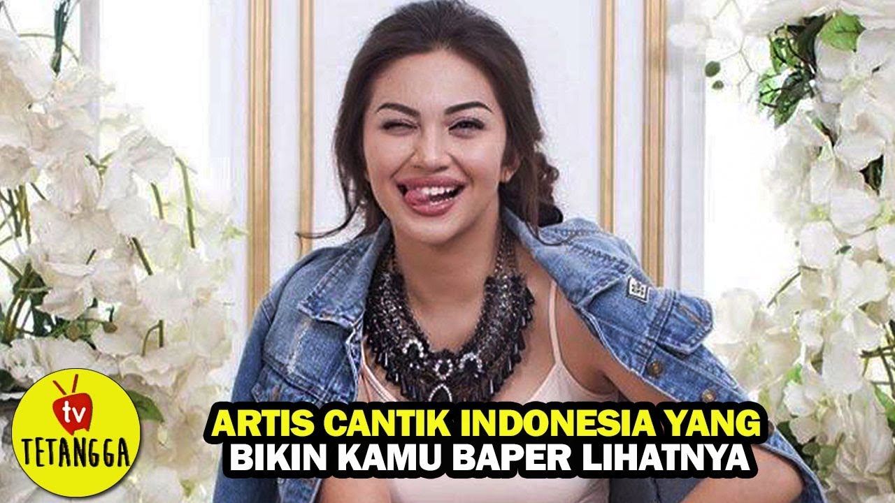 10 ARTIS TERCANTIK INDONESIA 2018 - YouTube