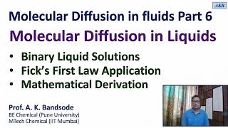Molecular Diffusion in fluids Part 6- Molecular Diffusion in Liquids
