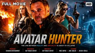 Avatar Hunter (2026) Full Action Sci-Fi Movie | Virtual Reality Agent vs Rogue AI Network HD Film