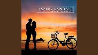 Isang Sandali (feat. Issa Rodriguez) (feat. Issa Rodriguez) - Feel Day