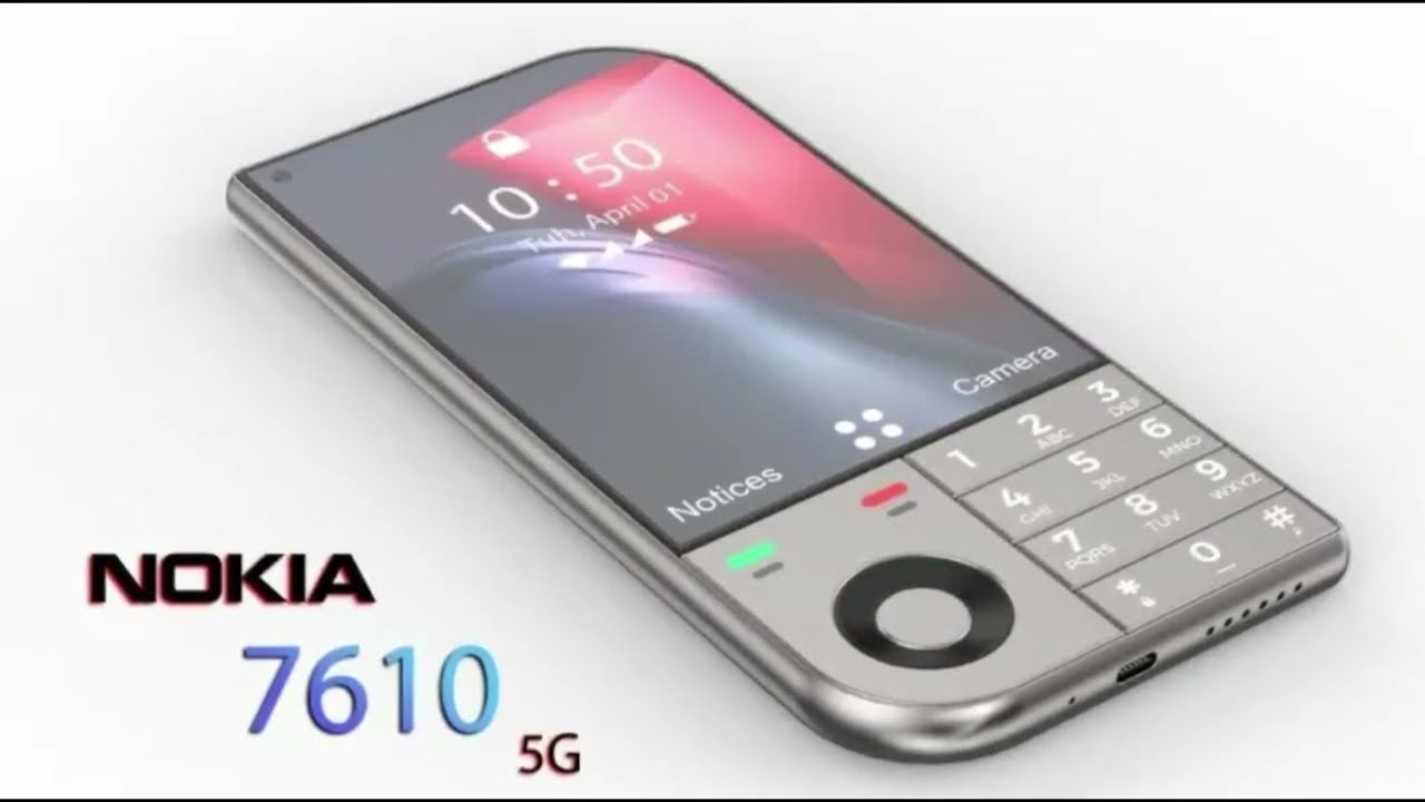 Nokia 7610 5G Release Date, 7000mAh Battery, Price, Camera, Features,  Trailer, Specs, Launch Date 