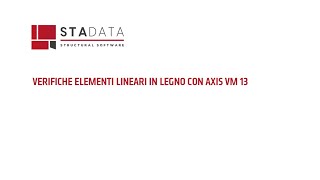 Verifiche elementi lineari in legno con AxisVM 13