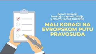 Četvrti tehnički izveštaj o napretku Srbije u reformi javnog tužilaštva