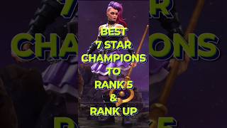 Best 7 Star Champions to Rank 5 & Rank Up #mcoc #champions #marvelcontestofchampions