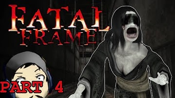 My EYES! | Fatal Frame PS2 | Part 4