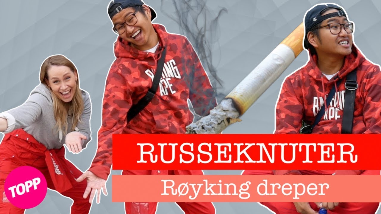 Russeknuter | Bom en sigg, kast den i bakken, og skrik «Røyking dreper!»