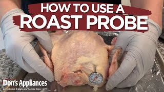 How to Use a Roast Probe