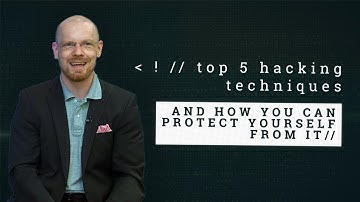 Cybersecurity expert shares 5 hacking techniques and how to prevent them