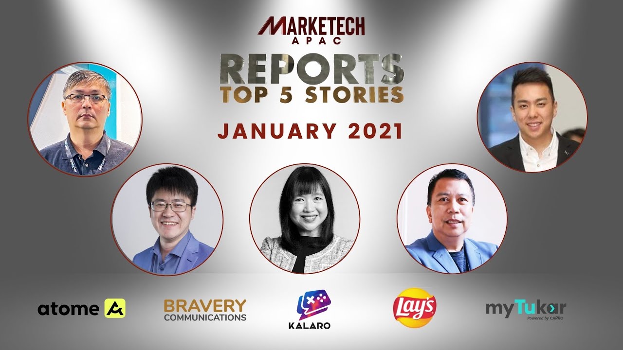 MARKETECH APAC Reports Top 5 Stories | January 2021