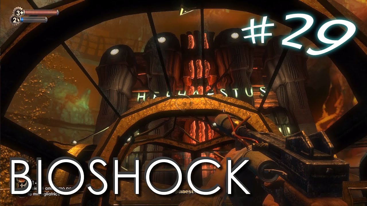 Let's Play Bioshock [Ita] - #29 - Hephaestus. - YouTube