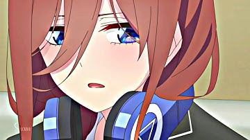 Miku Nakano edit - I like me better/Alight motion